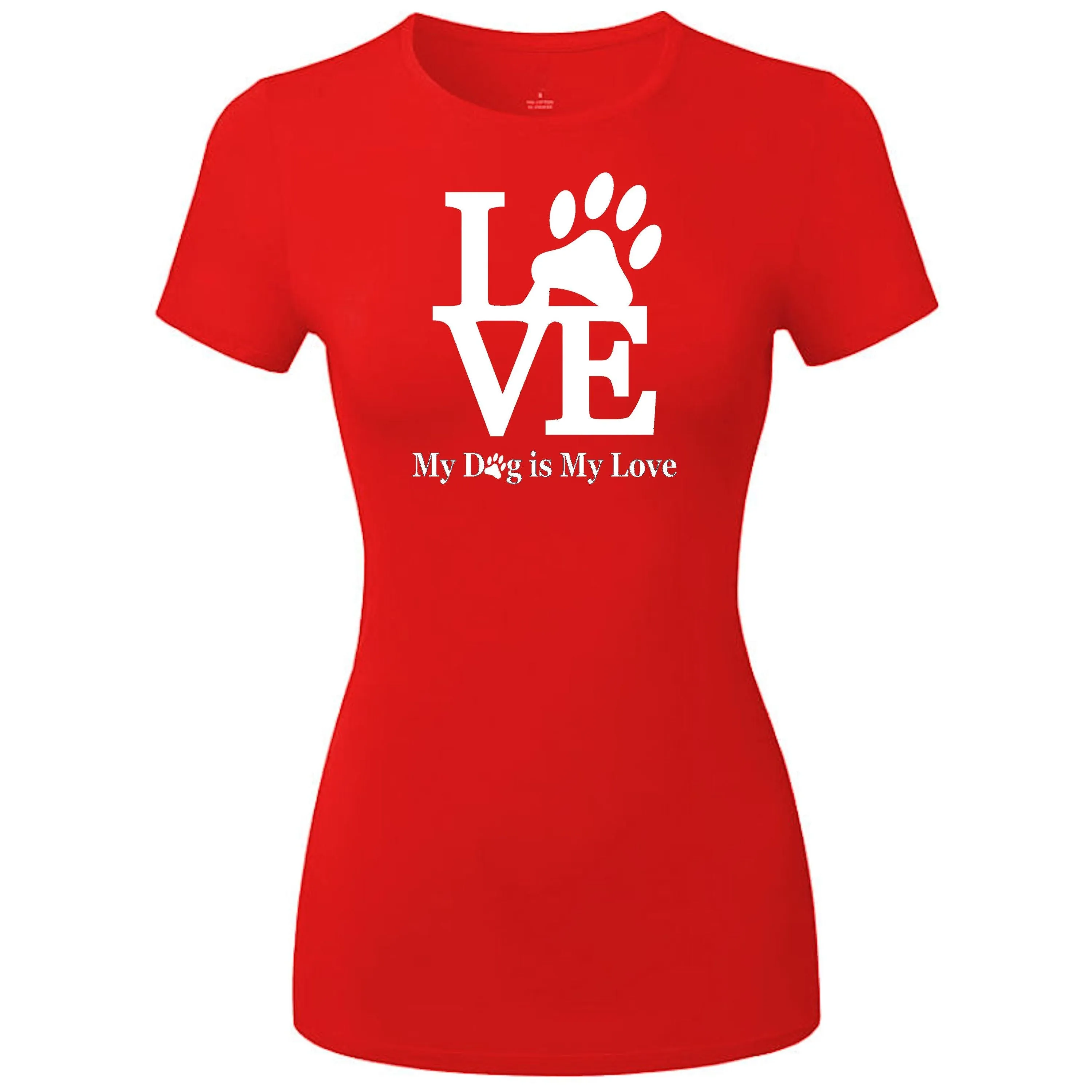 My Dog Is My Love T Shirt